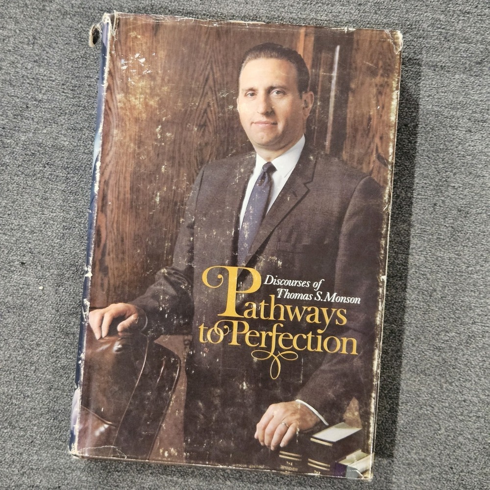 Pathways to Perfection SIGNED Thomas S. Monson 1973 First Edition Religious LDS